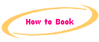 How to Book